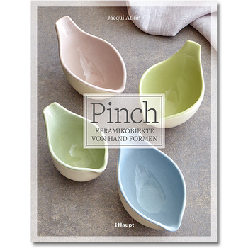 Pinch – Keramikobjekte von Hand formen