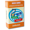 Zeitformen – Präsens, Präteritum, Perfekt